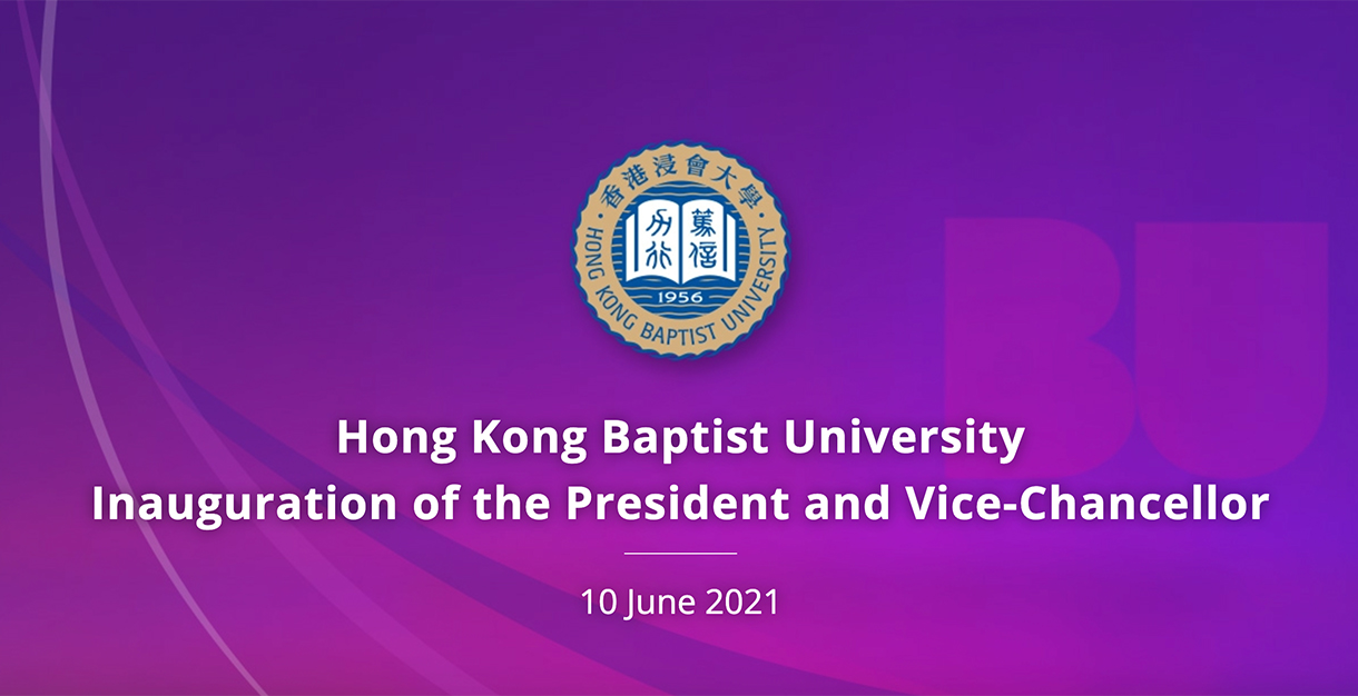 Hong Kong Baptist University Inauguration of the President and Vice-Chancellor