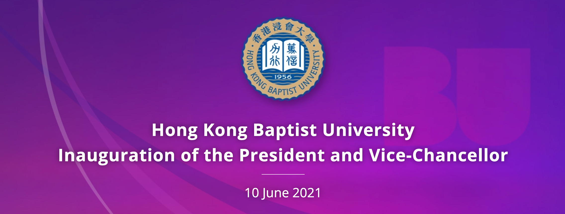 Hong Kong Baptist University Inauguration of the President and Vice-Chancellor